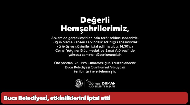 Buca Belediyesi, etkinliklerini iptal etti