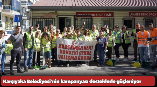 Karşıyaka Belediyesi’nin kampanyası desteklerle güçleniyor