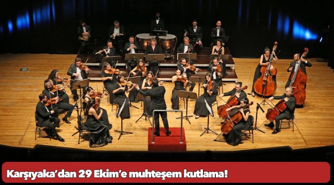 Karşıyaka’dan 29 Ekim’e muhteşem kutlama!