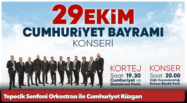Tepecik Senfoni Orkestrası ile Cumhuriyet Rüzgarı
