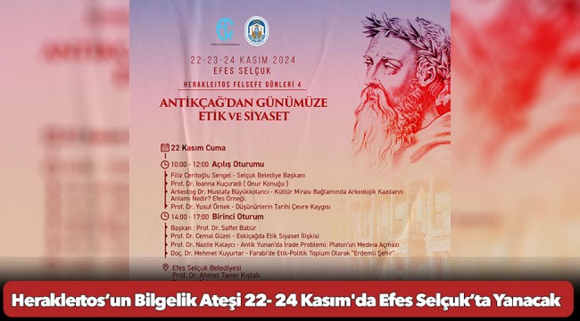 Herakleıtos’un Bilgelik Ateşi 22- 24 Kasım&#039;da Efes Selçuk’ta Yanacak