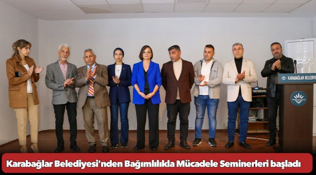 Karabağlar Belediyesi&#039;nden Bağımlılıkla Mücadele Seminerleri başladı