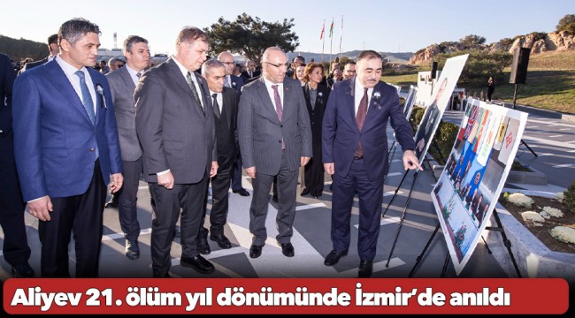 Aliyev 21. ölüm yıl dönümünde İzmir’de anıldı