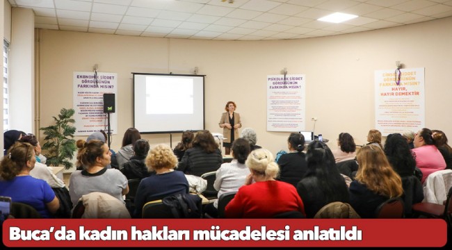 Buca’da kadın hakları mücadelesi anlatıldı