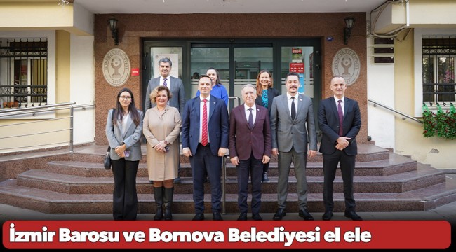 İzmir Barosu ve Bornova Belediyesi el ele