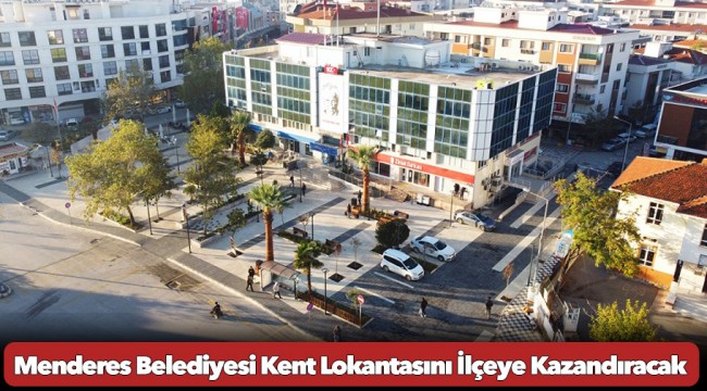 Menderes Belediyesi Kent Lokantasını İlçeye Kazandıracak