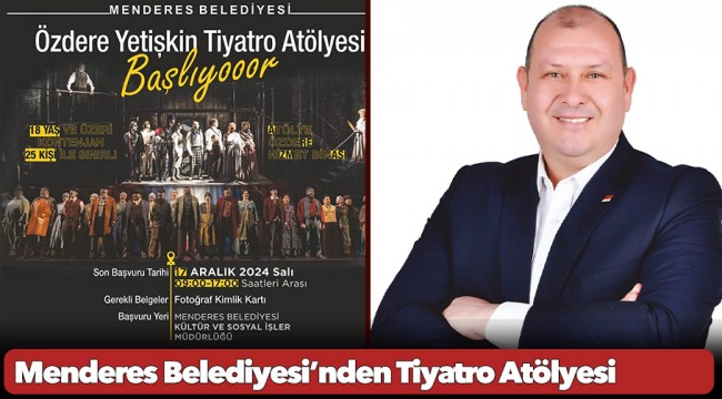 Menderes Belediyesi’nden Tiyatro Atölyesi