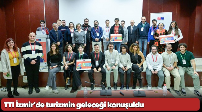 TTI İzmir’de turizmin geleceği konuşuldu