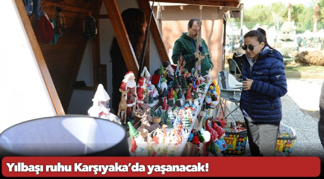 Yılbaşı ruhu Karşıyaka’da yaşanacak!