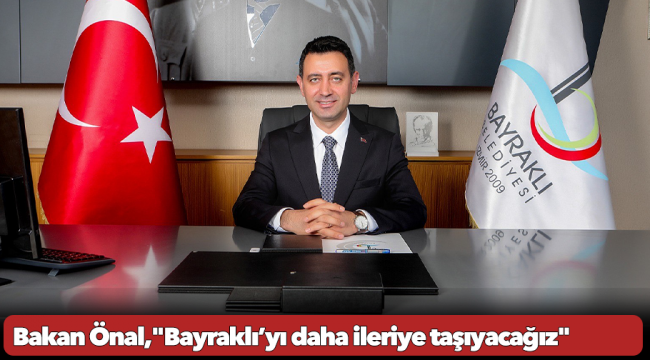 Başkan Önal'dan yeni yıl mesajı: "Bayraklı'yı daha ileriye taşıyacağız"
