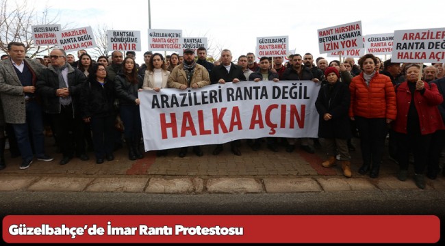 Güzelbahçe’de İmar Rantı Protestosu