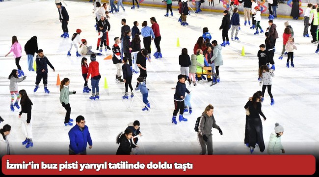 İzmir&#039;in buz pisti yarıyıl tatilinde doldu taştı