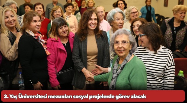 3. Yaş Üniversitesi mezunları sosyal projelerde görev alacak