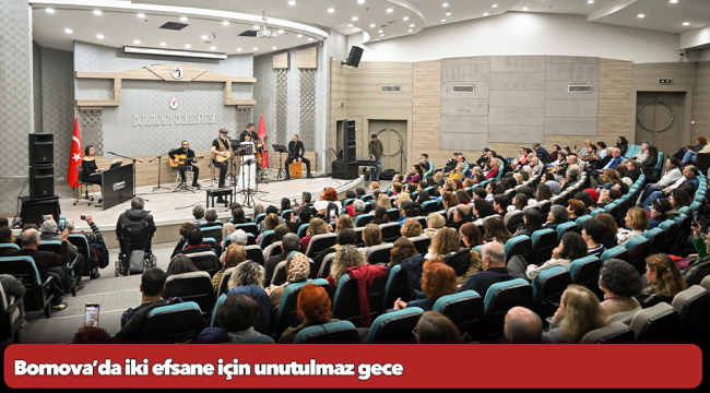 Bornova’da iki efsane için unutulmaz gece