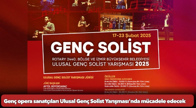 Genç opera sanatçıları Ulusal Genç Solist Yarışması’nda mücadele edecek