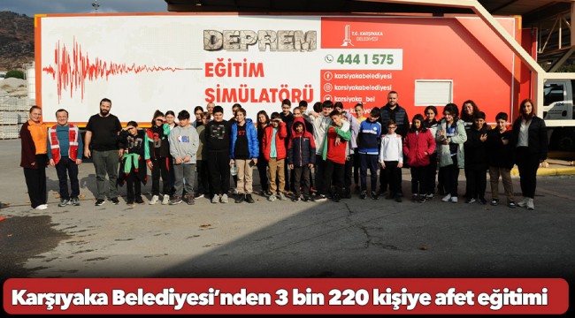 Karşıyaka Belediyesi’nden 3 bin 220 kişiye afet eğitimi
