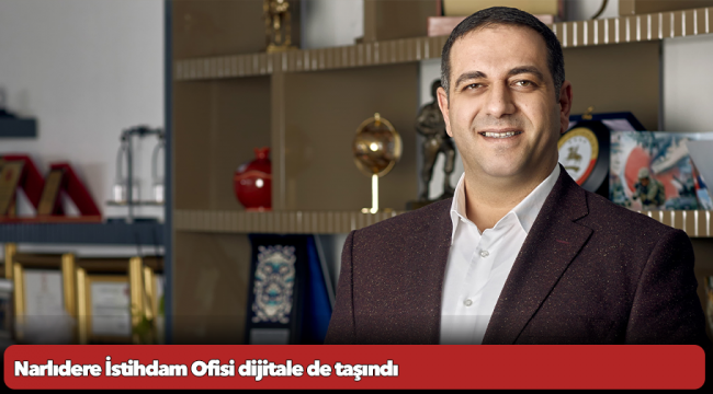 Narlıdere İstihdam Ofisi dijitale de taşındı