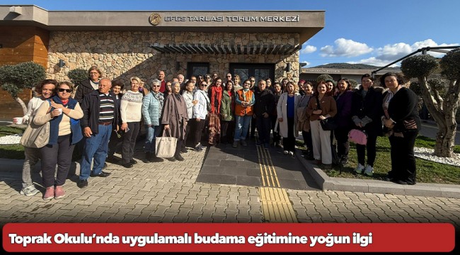 Toprak Okulu’nda uygulamalı budama eğitimine yoğun ilgi