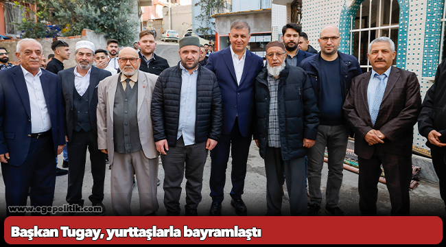Başkan Tugay, yurttaşlarla bayramlaştı