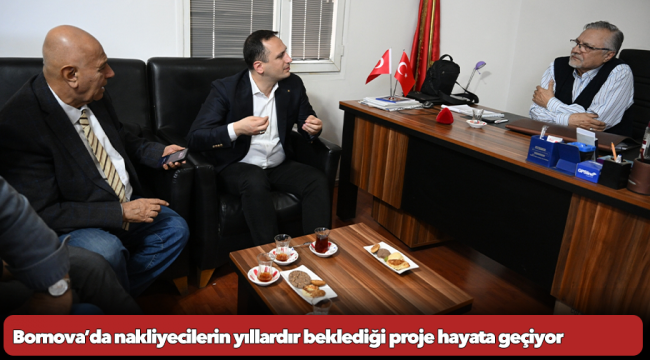 Bornova’da nakliyecilerin yıllardır beklediği proje hayata geçiyor