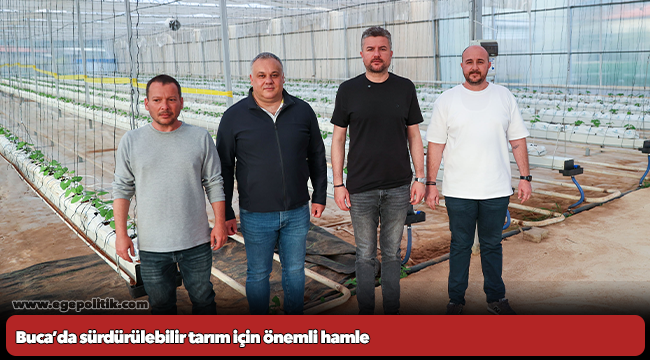 Buca’da sürdürülebilir tarım için önemli hamle