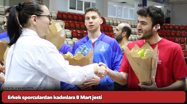 Erkek sporculardan kadınlara 8 Mart jesti