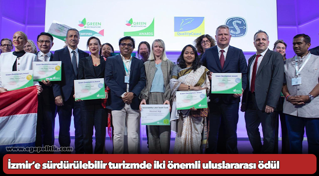 İzmir’e sürdürülebilir turizmde iki önemli uluslararası ödül
