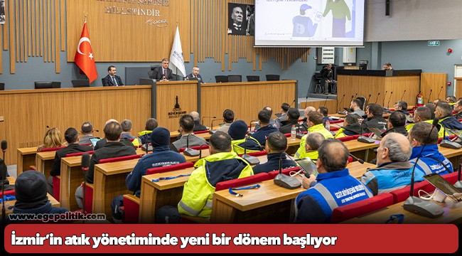 İzmir’in atık yönetiminde yeni bir dönem başlıyor