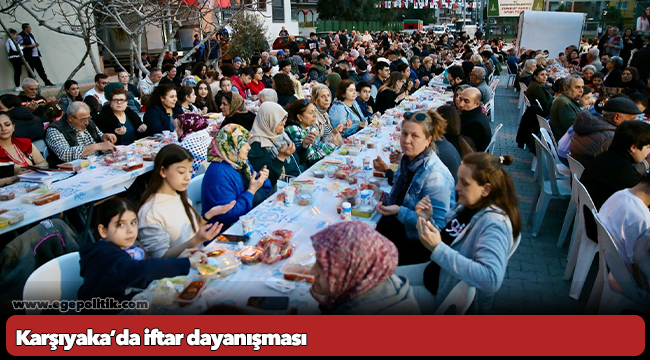 Karşıyaka’da iftar dayanışması