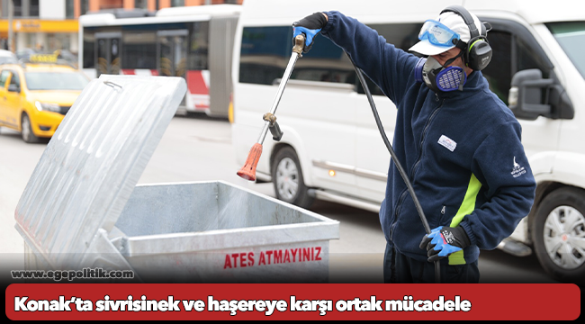 Konak’ta sivrisinek ve haşereye karşı ortak mücadele
