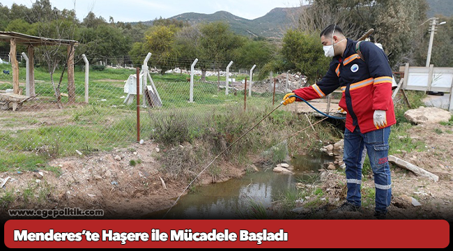 Menderes’te Haşere ile Mücadele Başladı