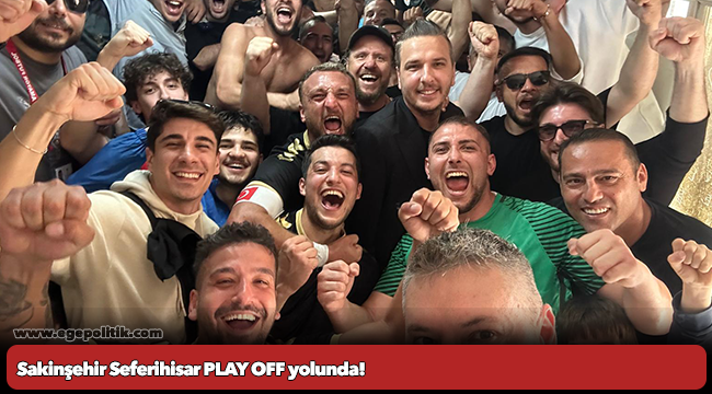 Sakinşehir Seferihisar PLAY OFF yolunda!