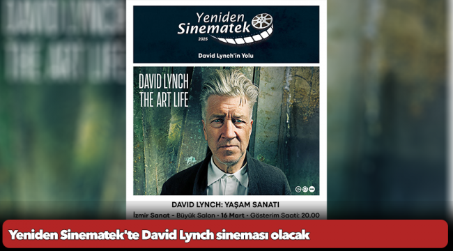 Yeniden Sinematek'te David Lynch sineması olacak