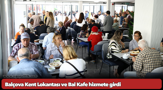 Balçova Kent Lokantası ve Bal Kafe hizmete girdi