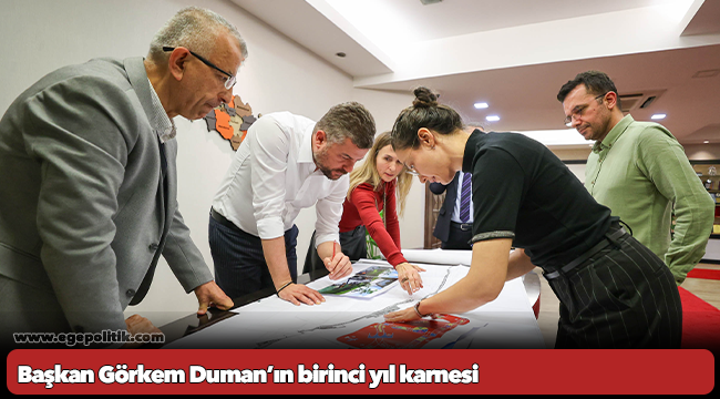 Başkan Görkem Duman’ın birinci yıl karnesi