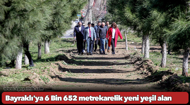 Bayraklı&#039;ya 6 Bin 652 metrekarelik yeni yeşil alan