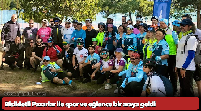 Bisikletli Pazarlar ile spor ve eğlence bir araya geldi