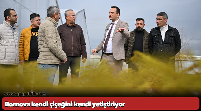 Bornova kendi çiçeğini kendi yetiştiriyor