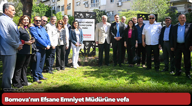 Bornova’nın Efsane Emniyet Müdürüne vefa