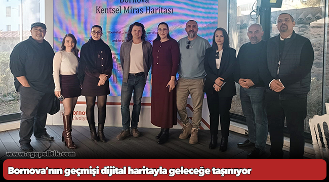 Bornova’nın geçmişi dijital haritayla geleceğe taşınıyor