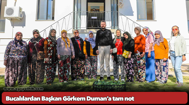 Bucalılardan Başkan Görkem Duman’a tam not