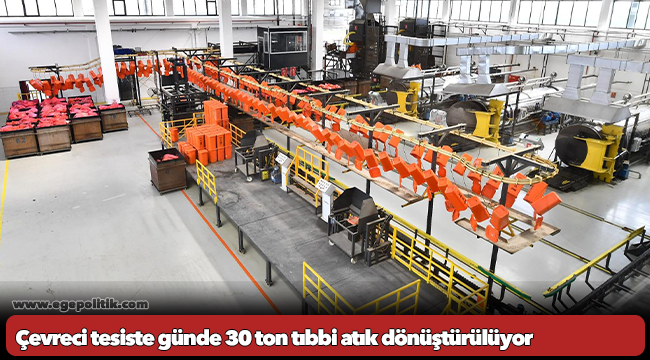 Çevreci tesiste günde 30 ton tıbbi atık dönüştürülüyor