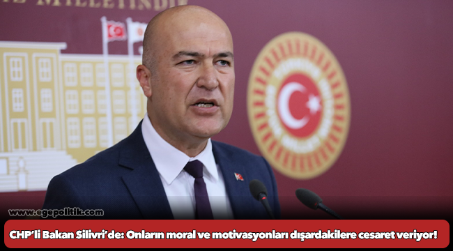 CHP’li Bakan Silivri’de: Onların moral ve motivasyonları dışardakilere cesaret veriyor!