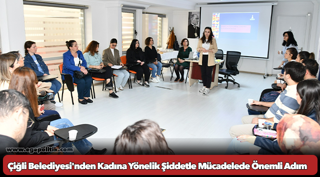 Çiğli Belediyesi&#039;nden Kadına Yönelik Şiddetle Mücadelede Önemli Adım