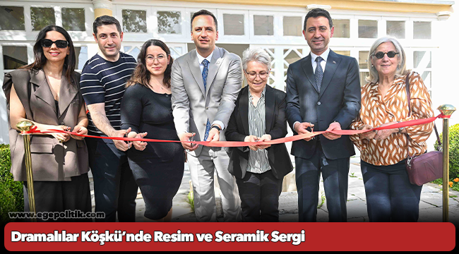 Dramalılar Köşkü’nde Resim ve Seramik Sergi