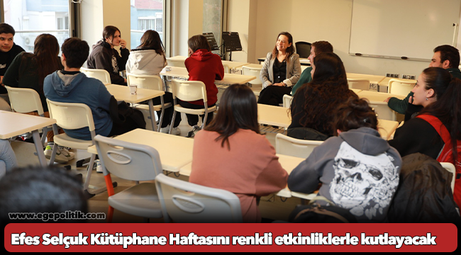 Efes Selçuk Kütüphane Haftasını renkli etkinliklerle kutlayacak