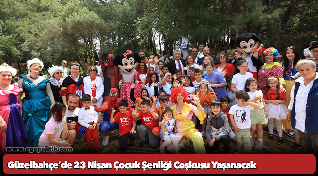 Güzelbahçe’de 23 Nisan Çocuk Şenliği Coşkusu Yaşanacak