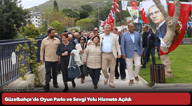 Güzelbahçe’de Oyun Parkı ve Sevgi Yolu Hizmete Açıldı