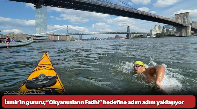 İzmir’in gururu “Okyanusların Fatihi” hedefine adım adım yaklaşıyor