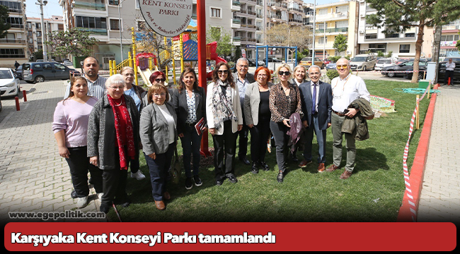 Karşıyaka Kent Konseyi Parkı tamamlandı